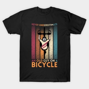 Never Underestimate An Old Guy On A Bicycle T-Shirt